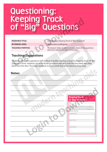 Keeping Track of “Big” Questions